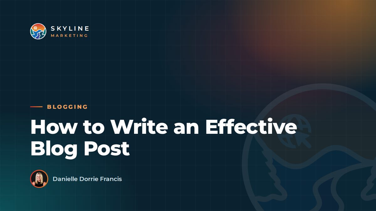 How to Write an Effective Blog Post